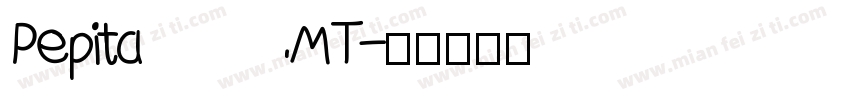 Pepita MT字体转换